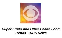 Super Fruites and Other Health Food Trends
